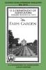 The Farm Garden (Legacy Edition): The Classic USDA Farmers' Bulletin No. 1673 With Tips And Traditional Methods In Sustainable Gardening And Permaculture (Classic Farmers Bulletin Library)