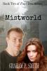 Mistworld: Book Two of Four Dominions: 2