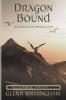 Dragon Bound: Large Print Edition: 2 (Reunification)