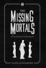 The Missing Mortals: 2 (The Dinswood Chronicles)