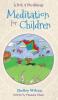 Meditation For Children: A Book of Mindfulness