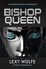 Bishop to Queen: 2 (The Emeralis Synth Chronicles)