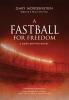 A Fastball for Freedom: 2 (The Dark Depths)