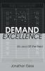 Demand Excellence: On and Off the Field