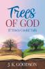 Trees of God