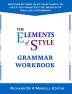 The Elements of Style: Grammar Workbook