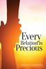 Every Relation Is Precious