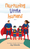 Nurturing Little Humans : Two Centuries | One Goal | Sahi Parvarish