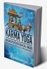 KARMA YOGA &amp Its Neuropsychological Basis (With special reference to Bhagavadgita)