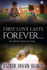 First Love Lasts forever… : An Authentic Rural Love Story