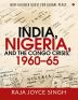 India Nigeria and the Congo Crisis 1960-65 : Non-aligned Quest for Global Peace