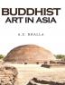 Buddhist Art in Asia