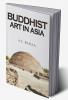 Buddhist Art in Asia