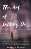 The Art of Letting Go : Poetry for the Seekers