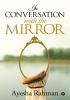 In Conversation with the Mirror