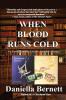 When Blood Runs Cold: An Emmeline Kirby/Gregory Longdon Mystery