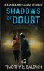 Shadows of Doubt: 2 (A Kahale and Claude Mystery)