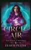 Circle of Air: 1 (The Witch's Progress)