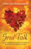 Soul Talk Volume 3: Soul-Stirring Stories of People Who Let Go and Let God