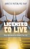 Licensed to Live: Daily Affirmations to Rebuild Your Life