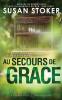 Au Secours de Grace: 1 (Ace Sécurité)