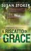 Il riscatto di Grace: 1 (Ace Security)