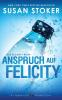 Anspruch auf Felicity: 4 (Ace Security Reihe)