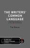 The Writers' Common Language: A Shared Vocabulary to Tell Better Stories: 0009 (Beat)