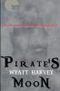 Pirate's Moon: Book Two of the Mick Priest Novels: 2