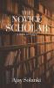 The Novice Scholar : A Book of Poetry