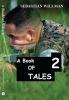 A Book of Tales 2 : From Horror to Humour...