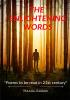 THE ENLIGHTENING WORDS : Poems to be read in 21st century.