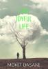 live joyful life : make your life joyful