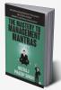 The Mastery to Management Mantras : Modern Management Thoughts Decoded Amidst Indian Classical Philosophy (Volume 1)