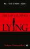 The Day I Stopped Lying : Musings &amp; Monologues