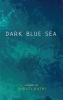 Dark Blue Sea