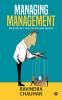 MANAGING MANAGEMENT : MASTER KEY FOR EXPLORING MINDS