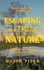 Escaping Your Fallen Nature