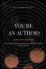 You're An Author? Don't Get Hustled.: How to launch your book without getting hurt hammered or fleeced; a step by step guide