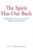 The Spirit Has Our Back: Realizing the Power of Prayer and the Support of the Holy Spirit