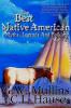 The Best Native American Myths Legends and Folklore Vol.3