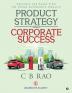 Product Strategy and Corporate Success : Concepts and Cases from the Indian Automobile Industry