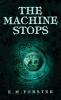 The Machine Stops