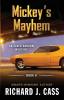 Mickey's Mayhem: 6 (Elder Darrow Mystery)