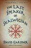 The Last Speaker of Skalwegian