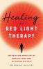 Healing with Red Light Therapy