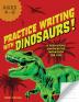 Practice Writing with Dinosaurs!