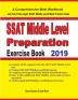 SSAT Middle Level Math Preparation Exercise Book: A Comprehensive Math Workbook and Two Full-Length SSAT Middle Level Math Practice Tests