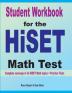 Student Workbook for the HISET Math Test: Complete coverage of all HISET Math topics + Practice Tests