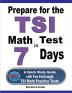 Prepare for the TSI Math Test in 7 Days: A Quick Study Guide with Two Full-Length TSI Math Practice Tests